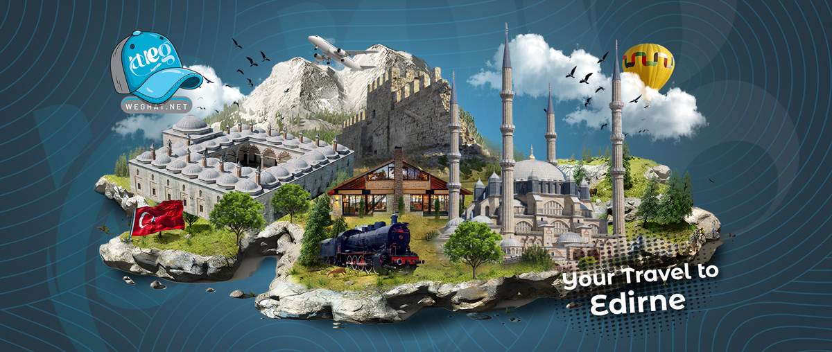 Edirne journeys 2026 Edirne journeys