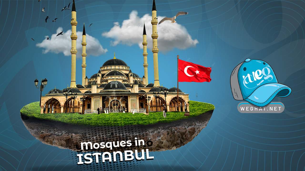 Istanbul Mosques 2026 Istanbul Mosques